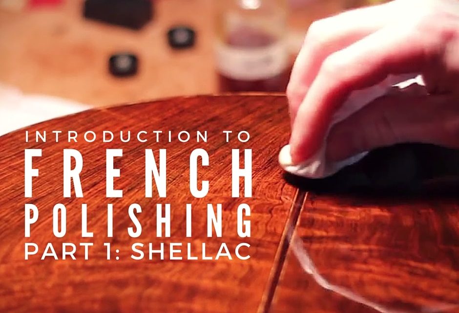 Introduction To French Polishing And Shellac The Art Of Lutherie