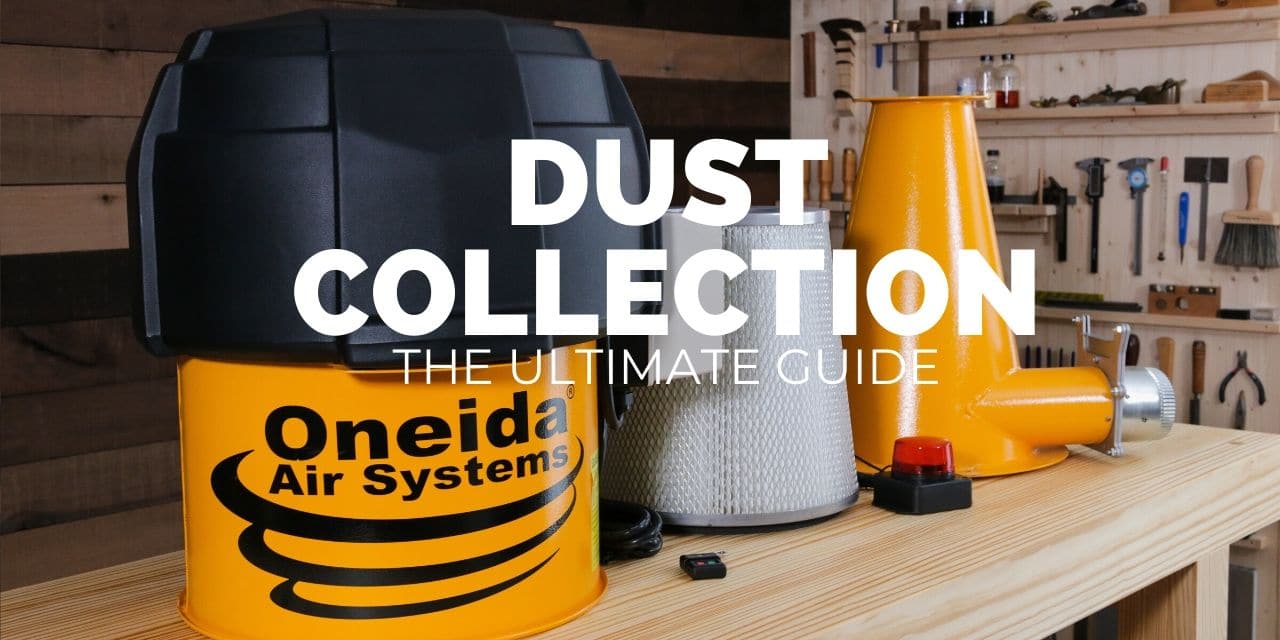 Dust Collection - Choosing the best dust collector and system design