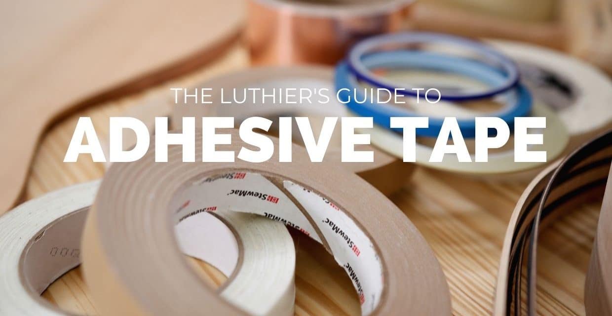 Adhesive Tape For Guitar Making (The Luthier's Guide)