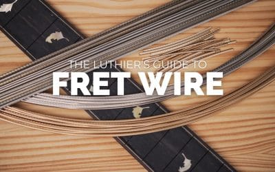 Guitar Fret Wire – The Ultimate Luthier’s Guide