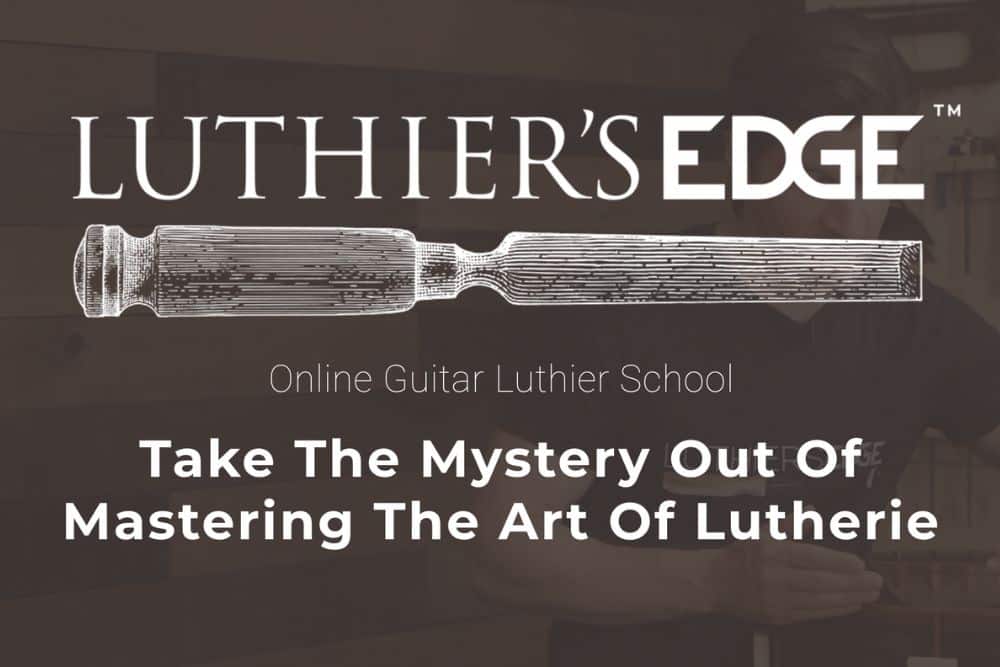Luthier EDGE Guitar Building School