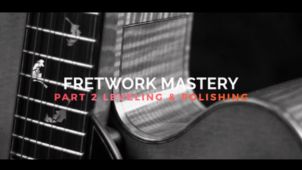 Fretwrok Mastery 2